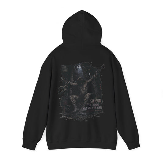 SD-006 THE CHAINS ARE NOT FOR HIM HOODIE